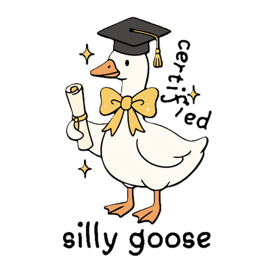 certified silly goose