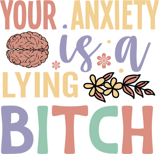 anxiety lies